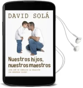 Descargar AudioLibro Nuestros Hijos, Nuestros Maestros de David Solá año 1990