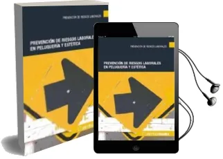 Descargar AudioLibro Prevención de Riesgos Laborales en Peluquería y Estética de Varios Autores año 1990