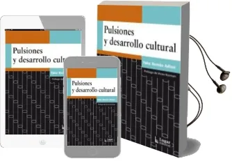 Descargar AudioLibro Pulsiones y Desarrollo Cultural de Yako Román Assisi año 1990