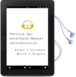 Descargar AudioLibro Tecnica del Rorschach. Manual Introductorio de Bruno Y Davidson, Helen H. Klopfer año 1990