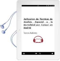 Descargar AudioLibro Aplicacion de Tecnicas de Analisis Espacial a la Mortalidad por Cancer en Madrid de Varios Autores año 1990