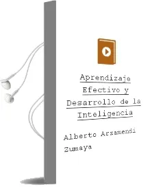 Descargar AudioLibro Aprendizaje Efectivo y Desarrollo de la Inteligencia. de Alberto Arzamendi Zumaya año 1990