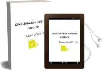 Descargar AudioLibro Diez Estudios Sobre la Lectura. de María Alicia Peredo año 1990