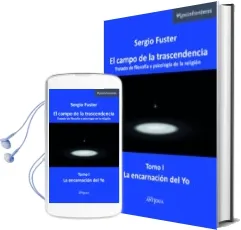 Descargar AudioLibro El Campo de la Trascendencia. Tratado Sobre Filosofía y Psicología de la Religió de Carlos Sergio Fuster año 1990