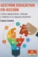 AudioLibro Gestion Educativa en Accion. Cómo Desarrollar, Motivar y Liderar a tu Equipo Docente de Lewin Laura