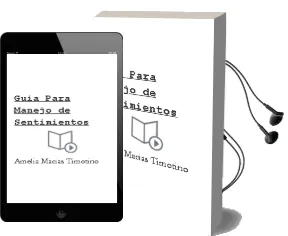 Descargar AudioLibro Guía para Manejo de Sentimientos de Amelia Macías Timotino año 1990