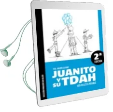 Descargar AudioLibro Juanito y su Tdah: Ser Feliz es Posible de Francisco Javier Lozano Soriano año 1990