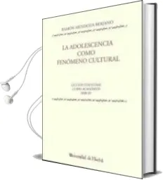 Descargar AudioLibro La Adolescencia Como Fenómeno Cultural de Ramón Mendoza Berjano año 1990