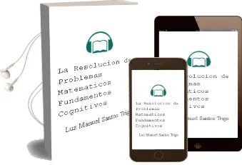 Descargar AudioLibro La Resolución de Problemas Matemáticos. Fundamentos Cognitivos. de Luz Manuel Santos Trigo año 1990