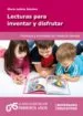 AudioLibro Lecturas para Inventar y Disfrutar. Proyectos y Actividades de Mediación Literaria de María Julieta Sánchez