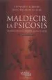 AudioLibro Maldecir la Psicosis. Transferencia, Cuerpo, Significante de Lutzky Julio R Leibson Leonardo
