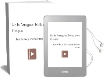 Descargar AudioLibro No te Arrugues! Belleza sin Cirujias de Ricardo Y Zelickson, Brian Ruiz año 1990