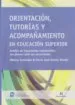AudioLibro Orientación, Tutorias, y Acompañamiento en Educación Superior de Mónica Coronado / María J. Gómez Boulin