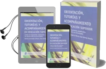 Descargar AudioLibro Orientación, Tutorias, y Acompañamiento en Educación Superior de Mónica Coronado / María J. Gómez Boulin año 1990