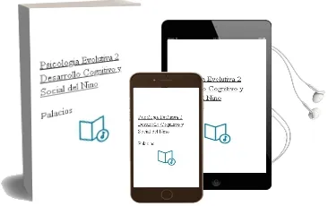 Descargar AudioLibro Psicologia Evolutiva 2: Desarrollo Cognitivo y Social del Niño de Palacios año 1990