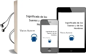 Descargar AudioLibro Significado de los Sueños y de los Nombres de Varios Autores año 1990