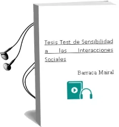 Descargar AudioLibro Tesis. Test de Sensibilidad a las Interacciones Sociales. de Barraca Mairal año 1990