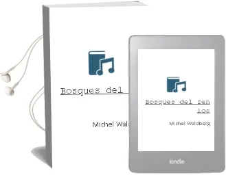 Descargar AudioLibro Bosques del zen - los de Michel Waldberg año 1990