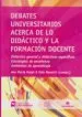 AudioLibro Debates Universitarios Acerca de lo Didáctico y la Formación Docente de Ana María Malet / Elda Monett