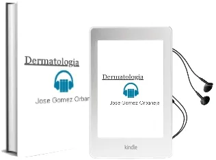 Descargar AudioLibro Dermatologia de Jose Gomez Orbaneja año 1990