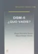 AudioLibro Dsm-5 ¿Quo Vadis? de Miguel Bernardo Arroyo Y Miguel Bioque Alcázar