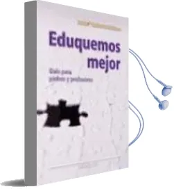 Descargar AudioLibro Eduquemos Mejor: Guía para Padres y Profesores de José María Quintana Cabanas año 1990