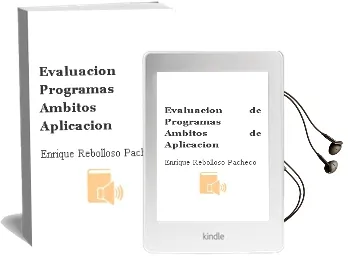 Descargar AudioLibro Evaluacion de Programas: Ambitos de Aplicacion de Enrique Rebolloso Pacheco año 1990
