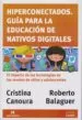 AudioLibro Hiperconectados. Guía para la Educación de Nativos Digitales de Balaguer Roberto Canoura Cristina