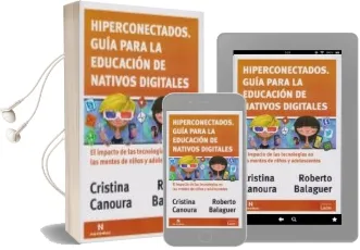 Descargar AudioLibro Hiperconectados. Guía para la Educación de Nativos Digitales de Balaguer Roberto Canoura Cristina año 1990