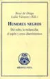 AudioLibro Humores Negros del Tedio, la Melancolia, el Esplin y Otros Aburri Mientos de Varios Autores