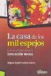 AudioLibro La Casa de los mil Espejos. y Otros Relatos Sobre la Educación Inicial de Miguel Ángel Santos Guerra