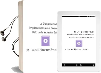 Descargar AudioLibro La Discapacidad Visual Implicaciones en el Desarrollo. el Réto de la Inclusión Educativa. de Mª Isabel Herrero Pérez año 1990