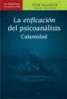 AudioLibro La Etificación del Psicoanálisis. Calamidad de Jean Allouch