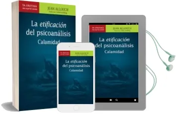 Descargar AudioLibro La Etificación del Psicoanálisis. Calamidad de Jean Allouch año 1990
