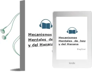 Descargar AudioLibro Mecanismos Mentales de hoy y del Mañana de Taylor año 1990