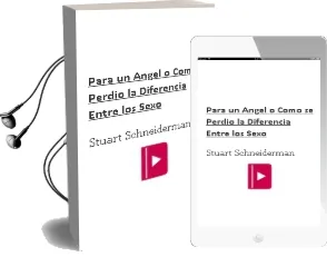 Descargar AudioLibro Para un Angel, o Como se Perdio la Diferencia Entre los Sexo de Stuart Schneiderman año 1990