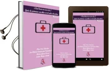 Descargar AudioLibro ¿Qué Hacer en Caso de…? Guía de Primeros Auxilios en el Aula Educativa. de Pilar Perez año 1990