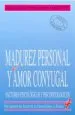 AudioLibro Madurez Personal y Amor Conyugal: Factores Psicológicos y Psicopa Tologicos de Aquilino Polaino Lorente