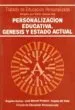 AudioLibro Personalizacion Educativa: Genesis y Estado Actual de Varios Autores