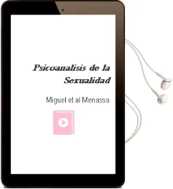 Descargar AudioLibro Psicoanalisis de la Sexualidad de Miguel ... [Et Al.] Menassa año 1991