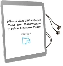 Descargar AudioLibro Niños con Dificultades para las Matematicas (3ª Ed.) de Carmen Pablo De Riesgo año 1991