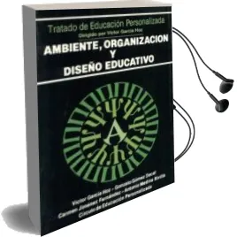Descargar AudioLibro Ambiente, Organizacion y Diseño Educativo de Victor Garcia Hoz año 1991