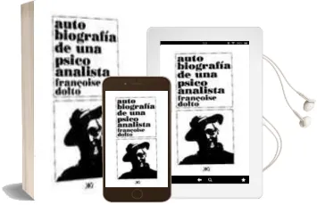 Descargar AudioLibro Autobiografia de una Psicoanalista (1934-1988) de Françoise Dolto año 1991
