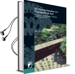Descargar AudioLibro Del Proyecto Educativo a la Programacion del Aula de Varios Autores año 1992