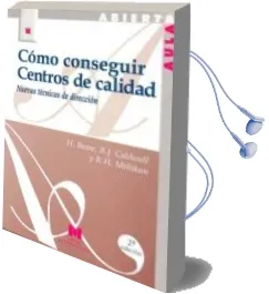 Descargar AudioLibro Como Conseguir Centros de Calidad: Nuevas Tecnicas de Direccion de Hedley Beare año 1992