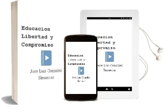 Descargar AudioLibro Educacion Libertad y Compromiso de Jose Luis Gonzalez Simancas año 1992