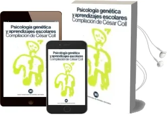 Descargar AudioLibro Psicologia Genetica y Aprendizajes Escolares: Recopilacion de tex tos Sobre las Aplicaciones Pedagogicas de las Teorias de Piaget de Cesar Coll Salvador año 1992