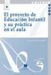 AudioLibro El Proyecto de Educacion Infantil y su Practica en el Aula (13ª e d.) de Carmen Ibañez Sandin