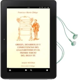 Descargar AudioLibro Origen, Desarrollo y Consecuencias del Analfabetismo en el de Francisco Martin Zuñiga año 1992