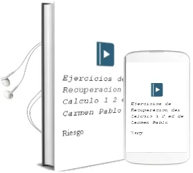 Descargar AudioLibro Ejercicios de Recuperacion del Calculo, 1 (2ª Ed.) de Carmen Pablo De Riesgo año 1992